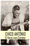 Chico Antônio, o Herói com Caráter Movie Streaming Online