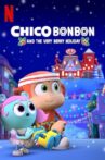 Chico Bon Bon and the Very Berry Holiday Movie Streaming Online