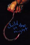 Child in the Night Movie Streaming Online
