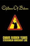 Children of Bodom - Chaos Ridden Years Movie Streaming Online