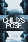 Child's Pose Movie Streaming Online