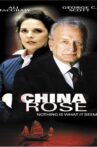 China Rose Movie Streaming Online