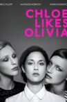Chloe Likes Olivia Movie Streaming Online