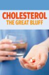 Cholesterol: The Great Bluff Movie Streaming Online