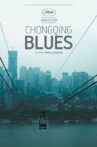 Chongqing Blues Movie Streaming Online