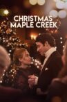 Christmas at Maple Creek Movie Streaming Online