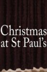 Christmas at St Paul's Movie Streaming Online