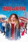 Christmas Break-In Movie Streaming Online