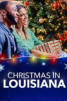 Christmas in Louisiana Movie Streaming Online