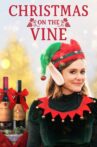 Christmas on the Vine Movie Streaming Online