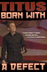 Christopher Titus: Born With a Defect Movie Streaming Online