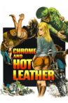 Chrome and Hot Leather Movie Streaming Online