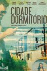 Cidade Dormitório Movie Streaming Online