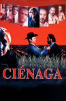 Ciénaga Movie Streaming Online
