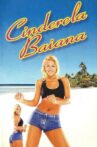 Cinderela Baiana Movie Streaming Online