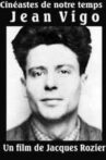 Cinéastes de notre temps: Jean Vigo Movie Streaming Online