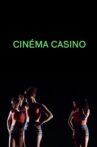 Cinéma Casino Movie Streaming Online