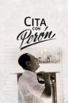 Cita con Perón Movie Streaming Online