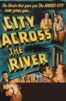City Across the River Movie Streaming Online