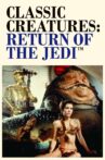 Classic Creatures: Return of the Jedi Movie Streaming Online