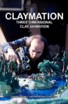 Claymation: Three Dimensional Clay Animation Movie Streaming Online
