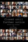 Closed Until Further Notice Movie Streaming Online