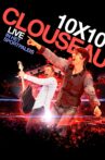 Clouseau - 10x10 - Live in het Sportpaleis Movie Streaming Online
