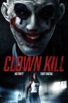 Clown Kill Movie Streaming Online