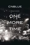 CNBLUE Arena Tour 2013 -One More Time- Movie Streaming Online