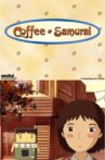Coffee Samurai Movie Streaming Online