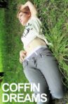 Coffin Dreams Movie Streaming Online