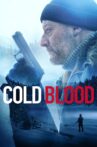 Cold Blood Movie Streaming Online