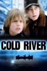 Cold River Movie Streaming Online