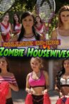 College Coeds vs. Zombie Housewives Movie Streaming Online