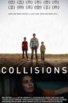 Collisions Movie Streaming Online