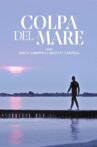 Colpa del mare Movie Streaming Online