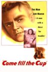 Come Fill The Cup Movie Streaming Online