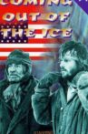 Coming Out of the Ice Movie Streaming Online