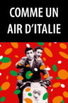 Comme un air d'Italie Movie Streaming Online