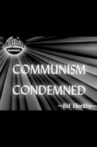 Communism Condemned Movie Streaming Online