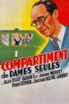 Compartiment de dames seules Movie Streaming Online