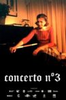 Concerto Número Três Movie Streaming Online