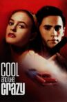 Cool and the Crazy Movie Streaming Online