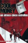 Cool Money Movie Streaming Online