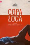 Copa-Loca Movie Streaming Online