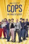 Cops - Una banda di poliziotti Movie Streaming Online