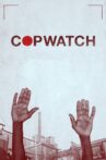 Copwatch Movie Streaming Online
