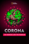 Corona: The Pandemic and the Pangolin Movie Streaming Online