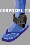 Corpo Delito Movie Streaming Online