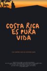 Costa Rica is Pura Vida Movie Streaming Online